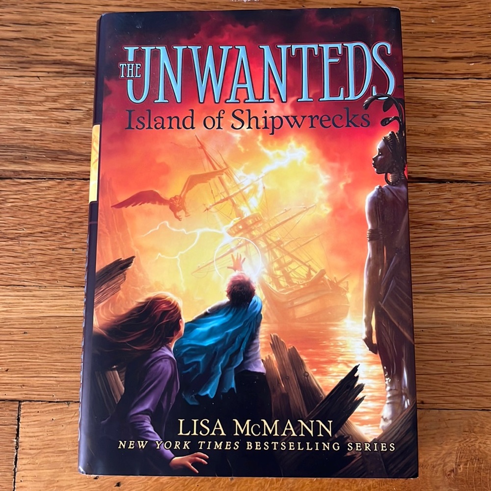 The Unwanteds - Island of Shipwrecks (Book 5) by Lisa McMann